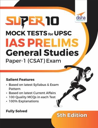 Super 10 Mock Tests for Upsc IAS Prelims General Studies Paper 1 (Csat) Exam