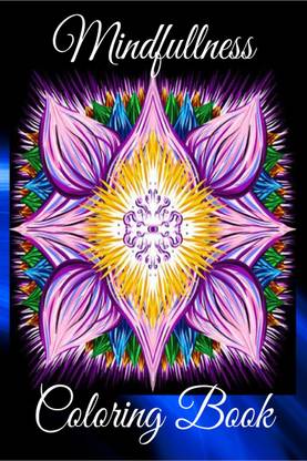 Mindfullness Coloring Book  - Anti-Stress Art Relaxing Therapy for Adults with Flowers, Trees, Horses and more Stress Relieving Mandalas Patterns