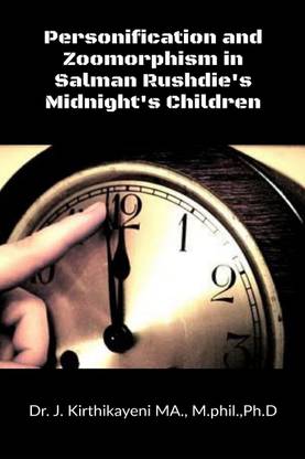 Personification and Zoomorphism in Salman Rushdie's Midnight's Children  - Summary and Analysis