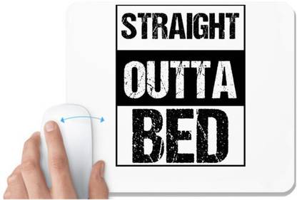 UDNAG White Mousepad 'Bed | Straight outta Bed' for Computer / PC / Laptop [230 x 200 x 5mm] Non Slip Base Mousepad