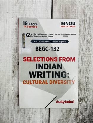 BEGC132-Selections From Indian Writing: Cultural Diversity(English Medium)-Latest New Book For Upcoming IGNOU Exams,BEGC-132,BEGC 132