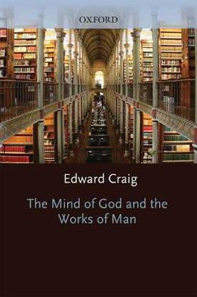 The Mind of God and the Works of Man