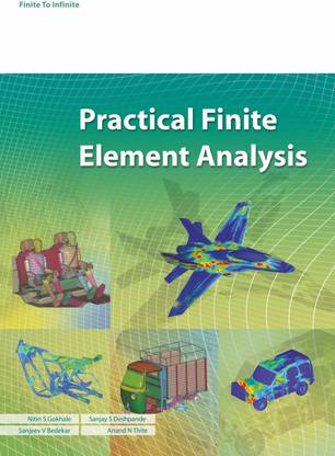 Practical Finite Element Analysis