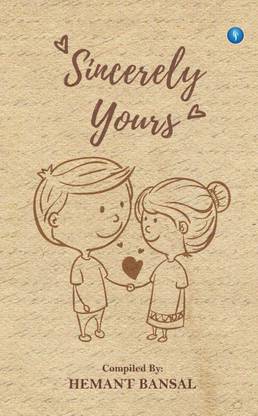 Sincerely Yours