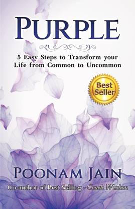 Purple  - 5 Easy Steps to Transform your Life from Common to Uncommon