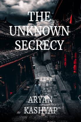The Unknown Secrecy