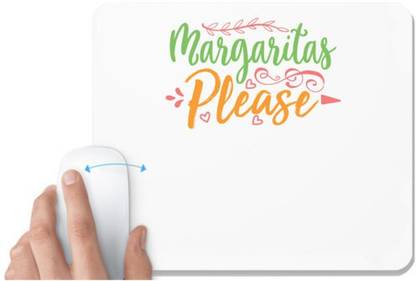 UDNAG White Mousepad 'Margarita | Margaritas Please' for Computer / PC / Laptop [230 x 200 x 5mm] Non Slip Base Mousepad