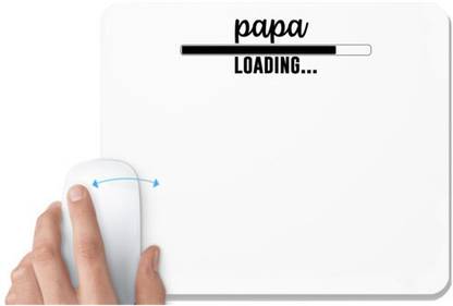 UDNAG White Mousepad 'Father | papa loading' for Computer / PC / Laptop [230 x 200 x 5mm] Mousepad