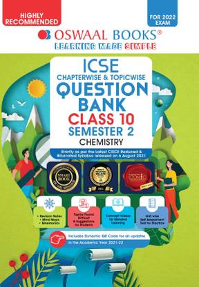 Oswaal ICSE Chapter-Wise & Topic-Wise Question Bank For Semestar-II,Class 10, Chemistry Book (For 2022 Exam)
