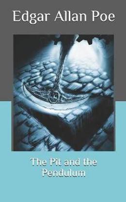 The Pit and the Pendulum