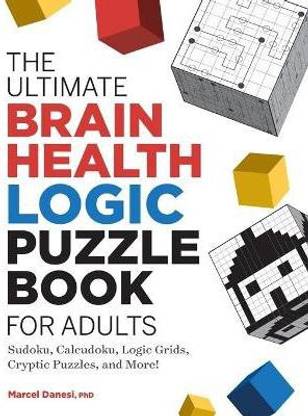 The Ultimate Brain Health Logic Puzzle Book for Adults