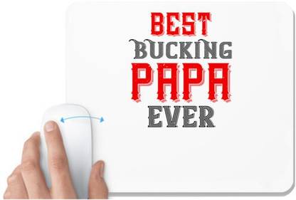 UDNAG White Mousepad 'Papa, Father | best buking papa ever' for Computer / PC / Laptop [230 x 200 x 5mm] Non Slip Base Mousepad