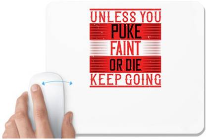 UDNAG White Mousepad 'Swimming | Unless you puke, faint, or die, keep going' for Computer / PC / Laptop [230 x 200 x 5mm] Non Slip Base Mousepad
