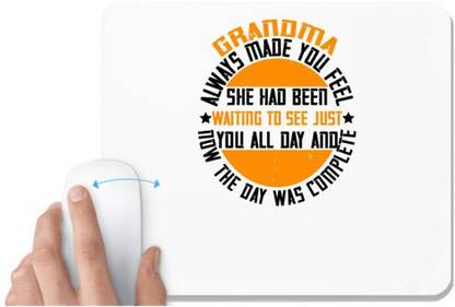 UDNAG White Mousepad 'Grand Mother | Grandma always made you feel she had been waiting to see' for Computer / PC / Laptop [230 x 200 x 5mm] Non Slip Base Mousepad