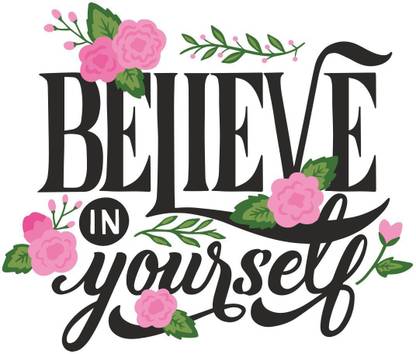 Delight Decor 51 cm Believe in Yourself Self Adhesive Sticker