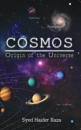 COSMOS -Origin of the Universe