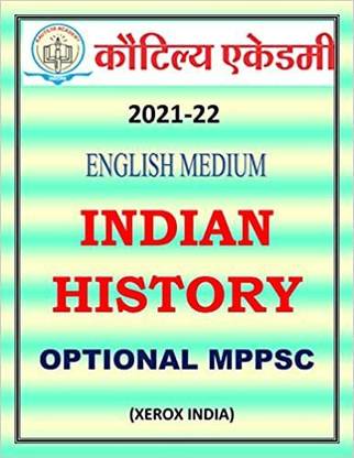 Indian History Kautilya MPPSC Photocopy Notes In English [paperback] Kautilya Academy,Kautilya Academy [Jan 01, 2021]…