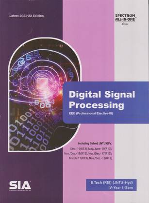 Digital Signal Processing, B.Tech IV-Year I-Sem (EEE) R18 Professional Elective-III, JNTU-Hyderabad Latest 2021-22 Edition