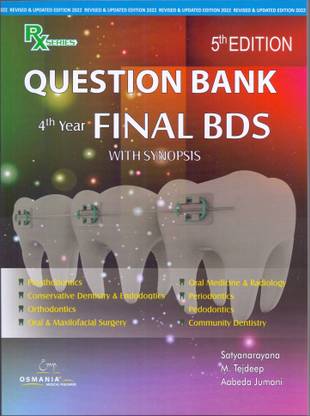 Question Bank 4th Year Final Bds With Synopsis Question Papers Arrenges Chapter Wise ( 2021-1990. 5th Edition 2021)
