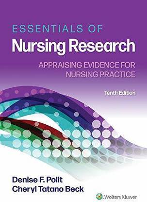 Essentials of Nursing Research: Appraising Evidence for Nursing Practice
