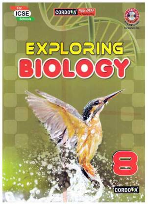 ICSE Exploring Biology Class - 8