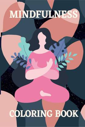 Mindfulness Coloring Book