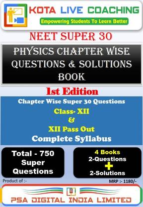 NEET Super 30 PHYSICS Class 12th Chapter Wise Questions & Detailed Solutions (4 Books)