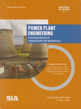 Power Plant Engineering, B.Tech IV-Year I-Sem (ME) R18, Professional Elective-III, Common To ME & ME (Mechatronics) JNTU-Hyderabad, Latest 2020-21 Edition