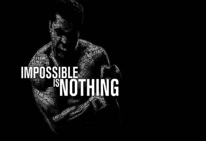 Smoky Design muhammad ali quote impossible is nothing black and white wallpaper Paper Poster
