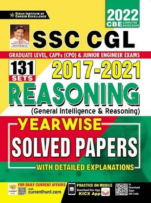 Kiran SSC CGL 2017 to 2021 Reasoning Yearwise 131 Solved Papers With Detailed Explanations(English Medium) (3540)