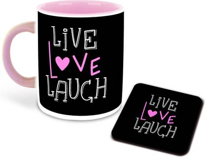 whats your kick Live Love Laugh Designer Printed Pink Ceramic Coffee with Coaster, Tea, Milk, Best Gifts, Motivational Gifts - D4 Ceramic Coffee Mug