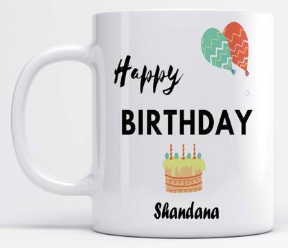LOROFY Name Shandana Printed Happy Birthday Ceramic Coffee Mug