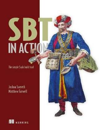 SBT in Action:The simple Scala built tool