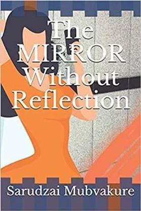 The Mirror Without Reflection
