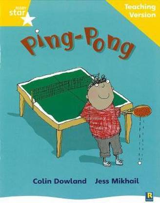 Rigby Star Phonic Guided Reading Yellow Level: Ping Pong Teaching Version