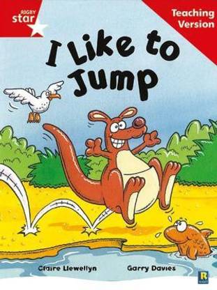 Rigby Star Guided Reading Red Level: I Like To Jump Teaching Version