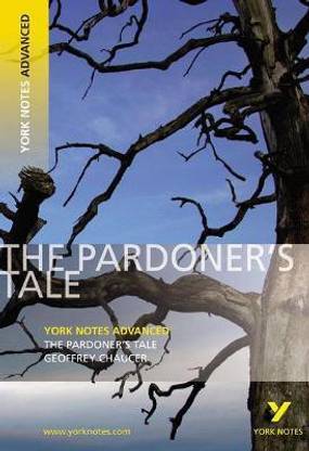 The Pardoner's Tale (York Notes Advanced) English Literature Study Guide - for 2025, 2026 exams