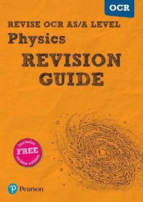 Pearson REVISE OCR AS/A Level Physics: Revision Guide incl. online revision - for 2025, 2026 exams