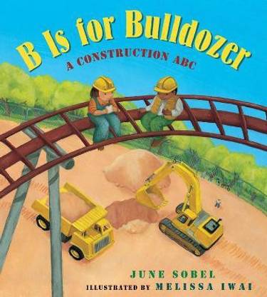 B Is for Bulldozer
