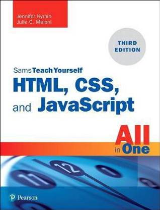 HTML, CSS, and JavaScript All in One: Buy HTML, CSS, and JavaScript All ...