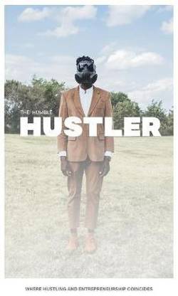 The Humble Hustler