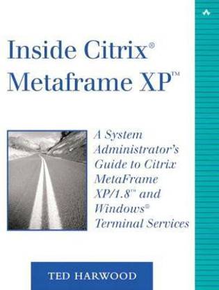 Inside Citrix MetaFrame XP