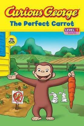Curious George The Perfect Carrot (Reader Level 1)