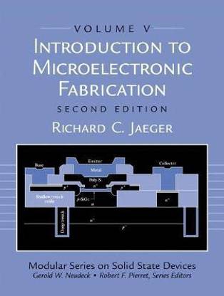 Introduction to Microelectronic Fabrication