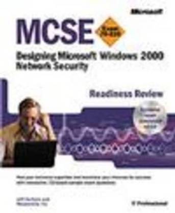 MCSE Designing a Windows 2000 Network Security Readiness Review