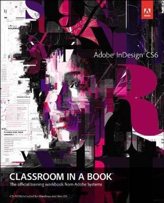 Adobe InDesign CS6 Classroom in a Book