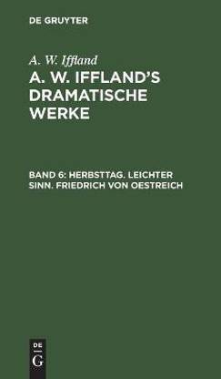 Herbsttag. Leichter Sinn. Friedrich Von Oestreich