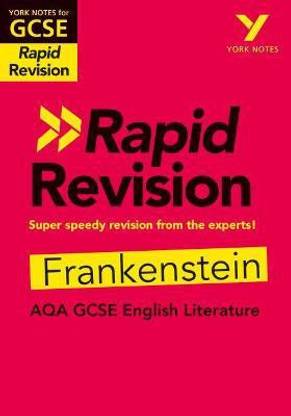 York Notes for AQA GCSE (9-1) Rapid Revision Guide: Frankenstein - catch up, revise and be ready for the 2025 and 2026 exams