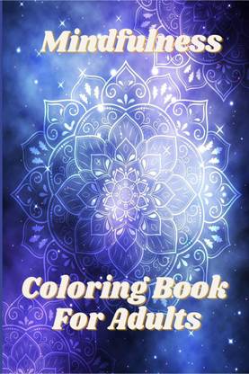 Mindfulness Coloring Book For Adults