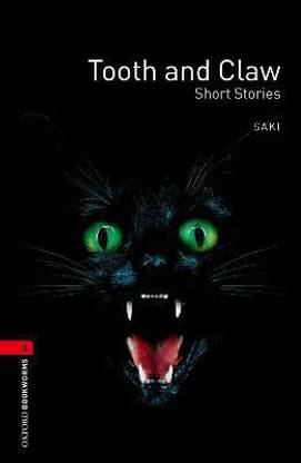 Oxford Bookworms Library: Level 3: Tooth and Claw
